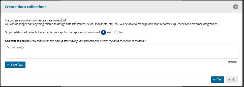 Create data collections dialog with the technical acceptance step set to Yes